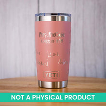 Load image into Gallery viewer, Customer Supplied Tumbler - Hand Writing Engraving
